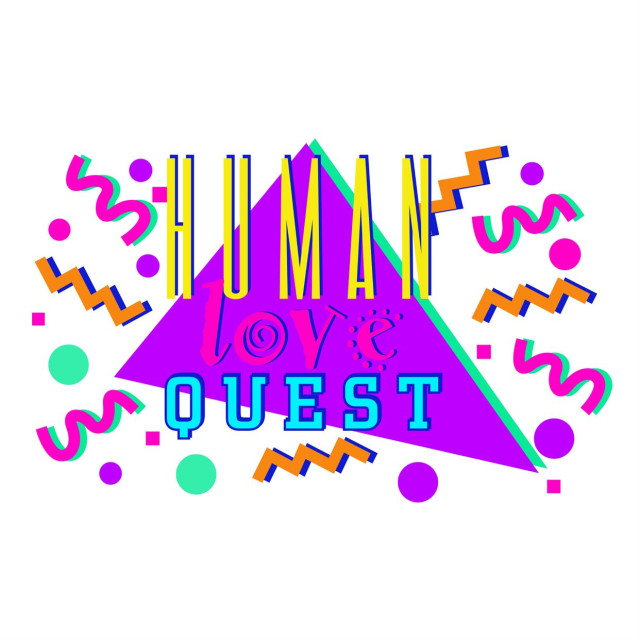 Human Love Quest: Talk Wordy to Me