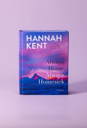 Hannah Kent: Always Home, Always Homesick Hannah Kent: Always Home, Always Homesick